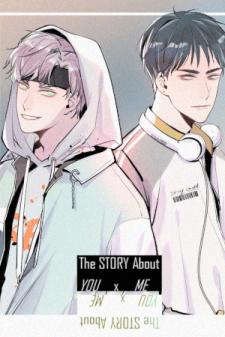 The Story About You X Me