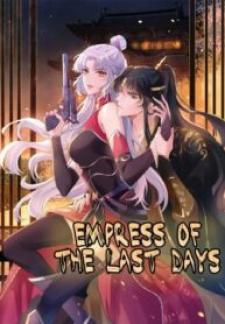 Empress Of The Last Days