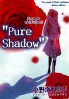 Pure Shadow