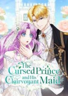 The Cursed Prince And His Clairvoyant Maid